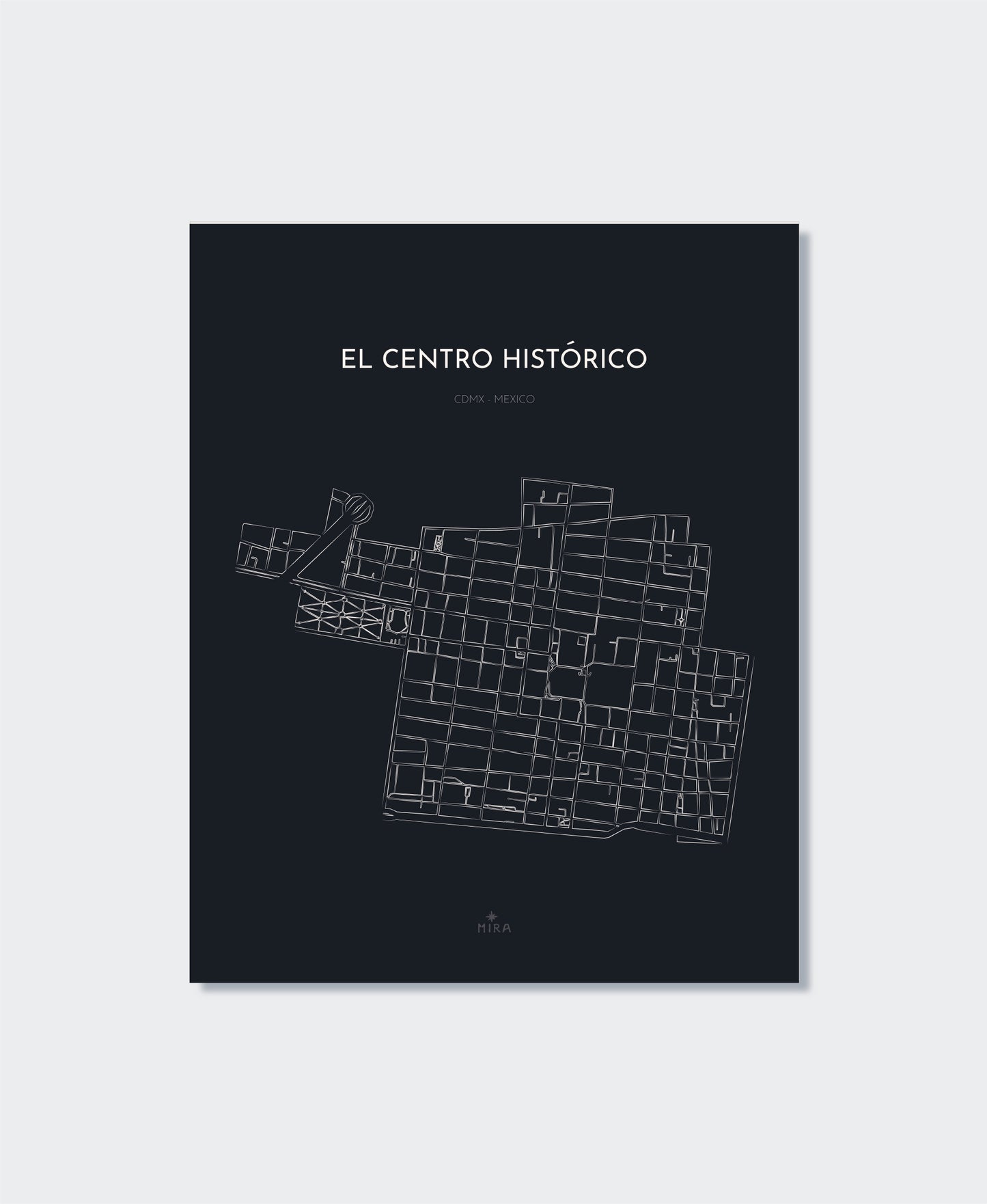 THE MAP - EL CENTRO HISTORICO - CDMX - MEXICO
