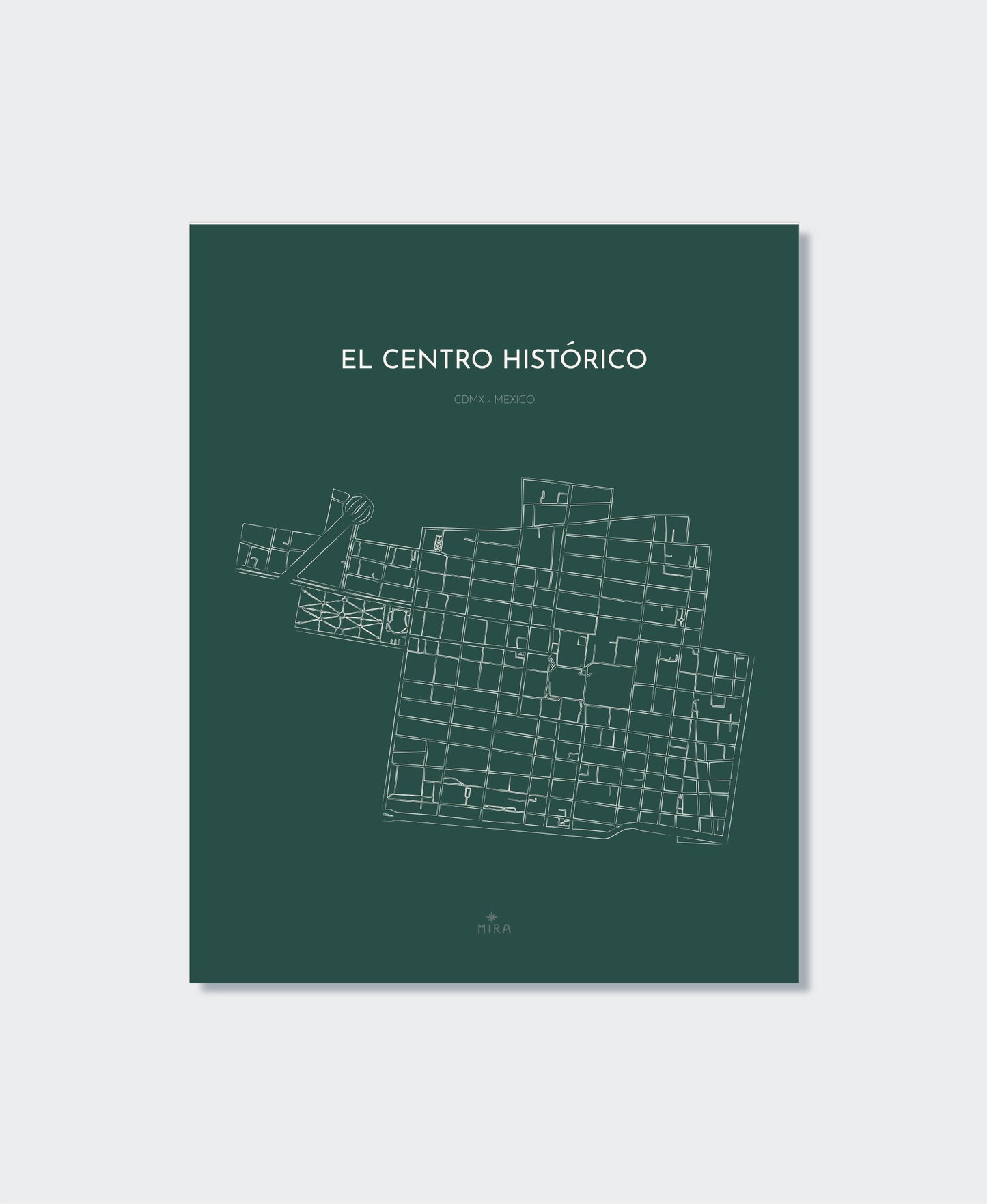 THE MAP - EL CENTRO HISTORICO - CDMX - MEXICO
