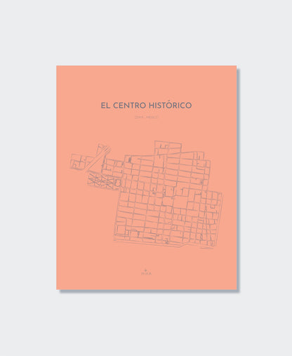 THE MAP - EL CENTRO HISTORICO - CDMX - MEXICO