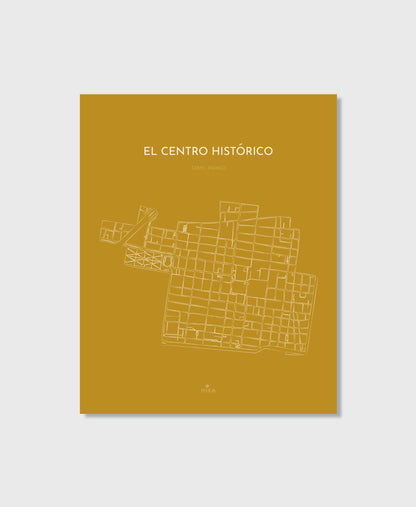 THE MAP - EL CENTRO HISTORICO - CDMX - MEXICO