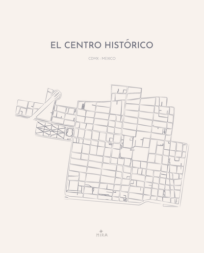 THE MAP - EL CENTRO HISTORICO - CDMX - MEXICO