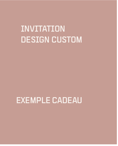 INVITATIONS - DESIGN CUSTOM